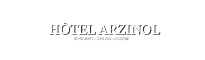  

                            Pic d’arzinol 2997 m.


     Hôtel ARZINOL
EVOLENE - VALAIS - SUISSE                   

                                                                                                               
                                                                                                                                                       français - english        